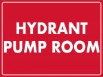 Hydrant Pump Room Sign 